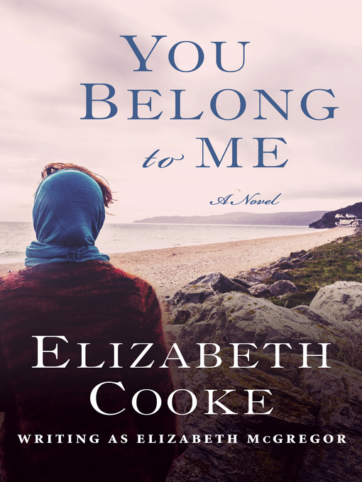 Title details for You Belong to Me by Elizabeth Cooke - Available